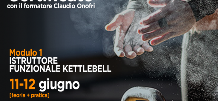 Corso Formazione Istruttore Funzionale Kettlebell – 11_12_25_26giugno2022