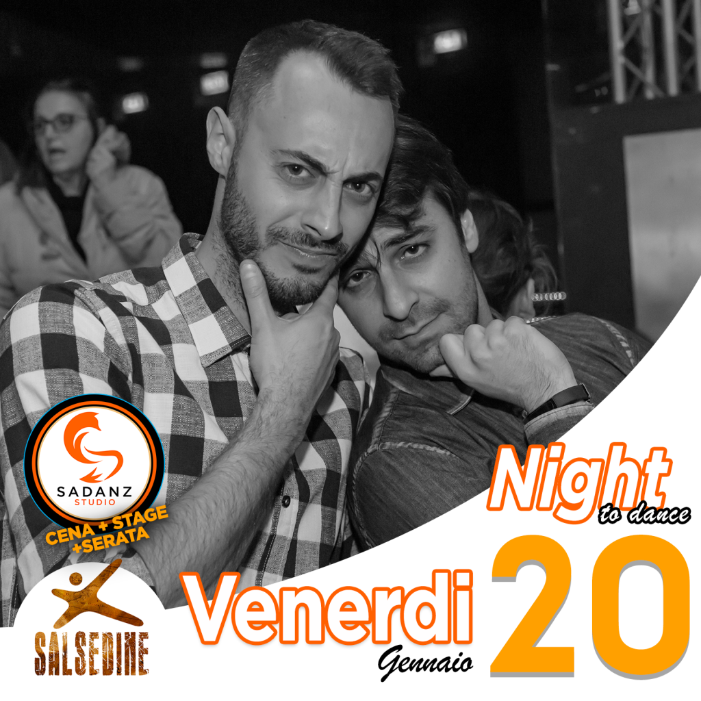 serata di divertimento con Sadanz studio